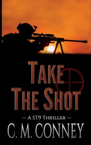 Книга Take The Shot C M Conney
