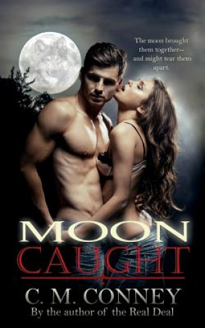 Knjiga Moon Caught C M Conney
