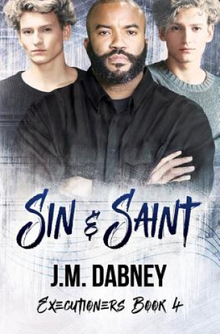 Book Sin & Saint J M Dabney