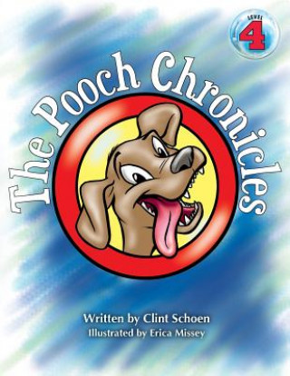 Książka Pooch Chronicles Clint Schoen