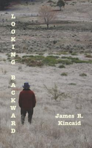 Книга Looking Backward James R Kincaid