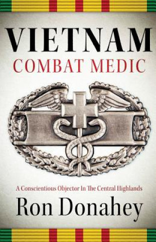 Książka Vietnam Combat Medic Ron Donahey