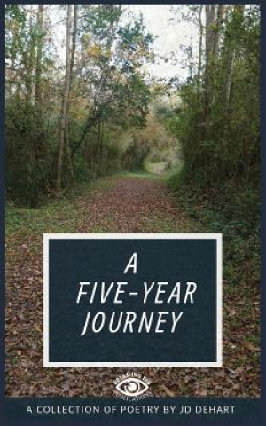 Boek A Five Year Journey Jd Dehart