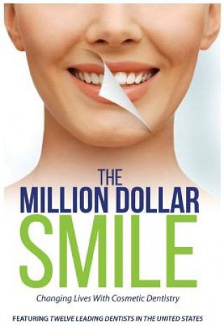 Książka The Million Dollar Smile: Changing Lives with Cosmetic Dentistry Dr Terri Alani