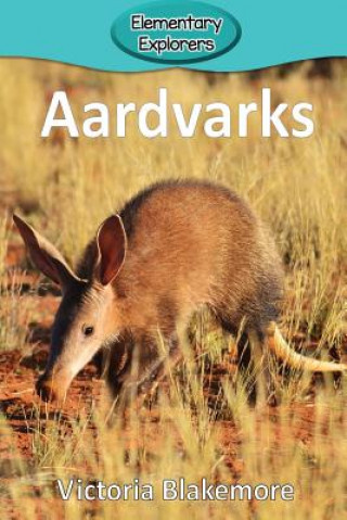 Kniha Aardvarks Victoria Blakemore