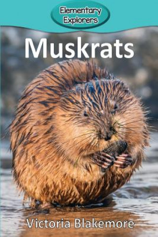 Knjiga Muskrats Victoria Blakemore