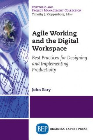 Knjiga Agile Working and the Digital Workspace John Eary