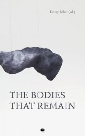 Knjiga The Bodies That Remain Emmy Beber