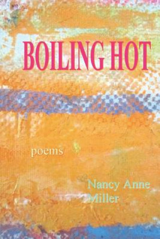 Kniha Boiling Hot Nancy Anne Miller