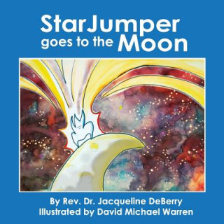 Kniha StarJumper Goes to the Moon Rev Jacqueline Deberry Dr
