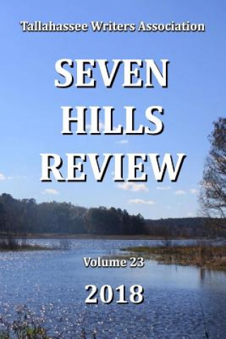Kniha Seven Hills Review 2018: and Penumbra Poetry Competition Varies