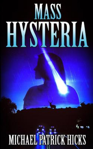 Book Mass Hysteria Michael Patrick Hicks
