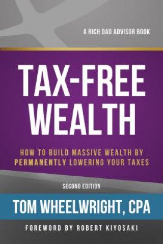 Książka Tax-Free Wealth Tom Wheelwright