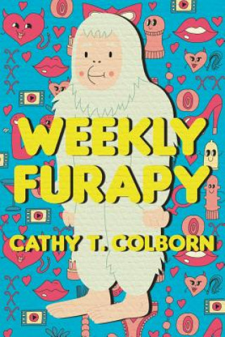 Könyv Weekly Furapy Cathy T Colborn