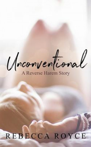 Livre Unconventional Rebecca Royce