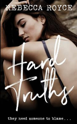 Livre Hard Truths: A Contemporary Romance Rebecca Royce