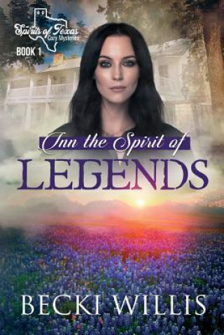 Kniha Inn the Spirit of Legends Becki Willis