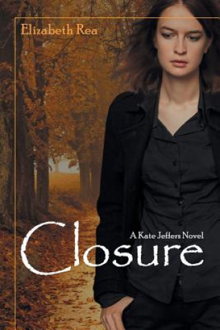 Knjiga Closure Elizabeth Rea
