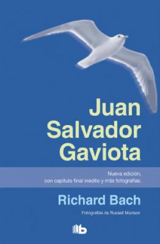 Книга Juan Salvador Gaviota / Jonathan Livingston Seagull Richard Bach