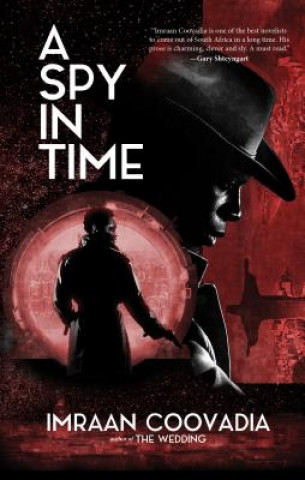 Kniha A Spy in Time Imraan Coovadia