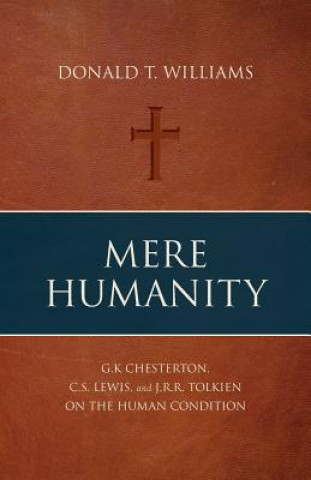 Livre Mere Humanity Donald T Williams