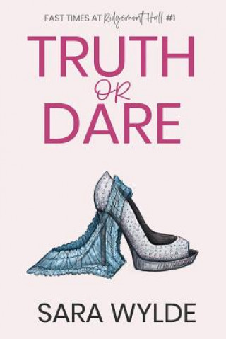 Kniha Truth or Dare Sara Wylde