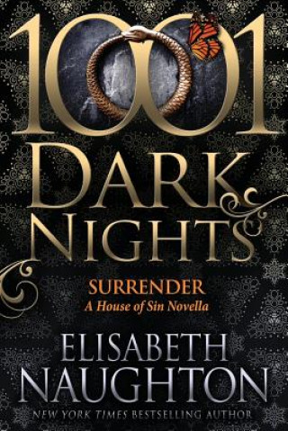Könyv Surrender: A House of Sin Novella Elisabeth Naughton