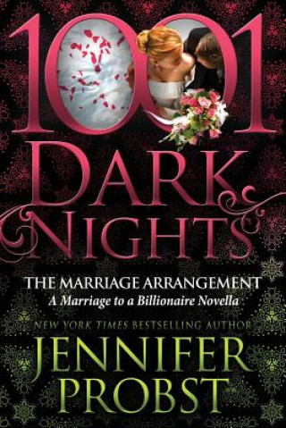 Book The Marriage Arrangement: A Marriage to a Billionaire Novella Jennifer Probst