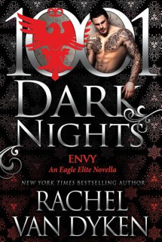 Carte Envy: An Eagle Elite Novella Rachel Van Dyken