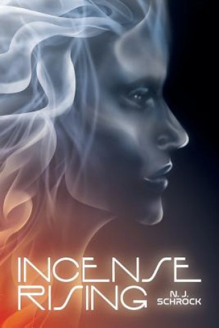 Buch Incense Rising N J Schrock
