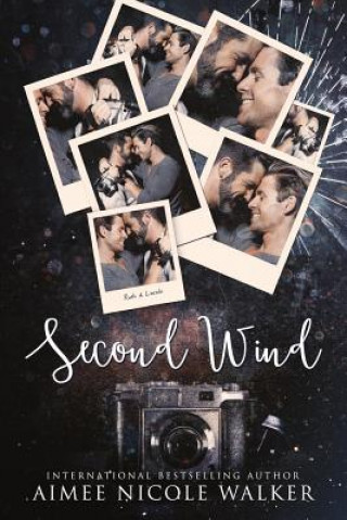 Knjiga Second Wind Aimee Nicole Walker