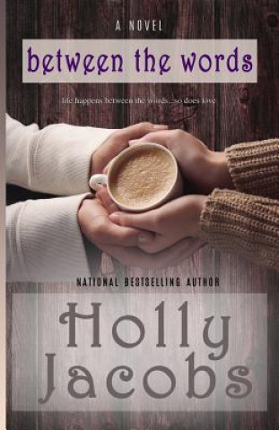 Книга Between the Words Holly Jacobs