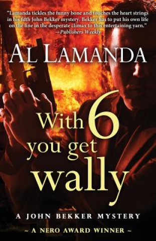 Knjiga With Six You Get Wally Al Lamanda