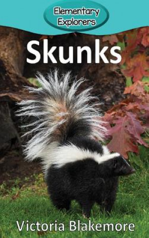 Kniha Skunks Victoria Blakemore