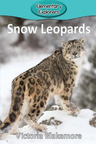 Buch Snow Leopards Victoria Blakemore