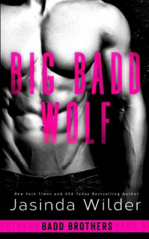 Knjiga Big Badd Wolf Jasinda Wilder
