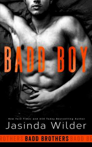 Kniha Badd Boy Jasinda Wilder