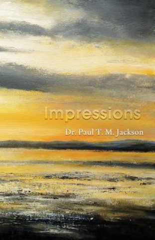 Knjiga Impressions Paul T M Jackson
