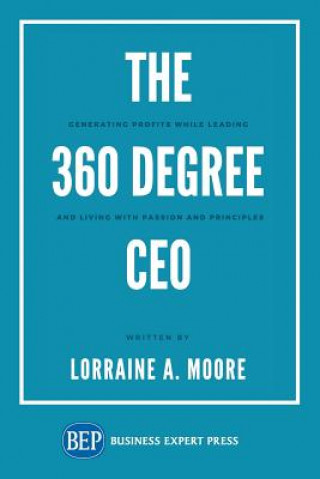 Kniha 360 Degree CEO Lorraine A Moore