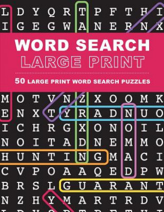 Книга Large Print Word Search Puzzles: 50 Extra-Large Print Word Search Puzzles Large Print Word Search Puzzle Team