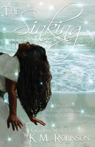 Kniha The Sinking K M Robinson