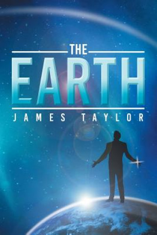 Kniha The Earth James Taylor