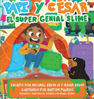 Книга El súper genial slime: Papi y César Michael Ervin III