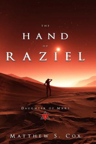 Könyv Hand of Raziel Matthew S Cox