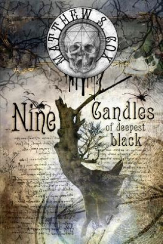 Kniha Nine Candles of Deepest Black Matthew S Cox