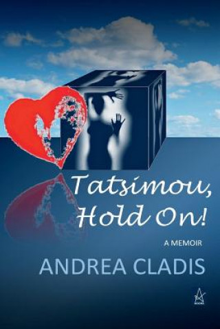 Libro Tatsimou, Hold On! Andrea Cladis