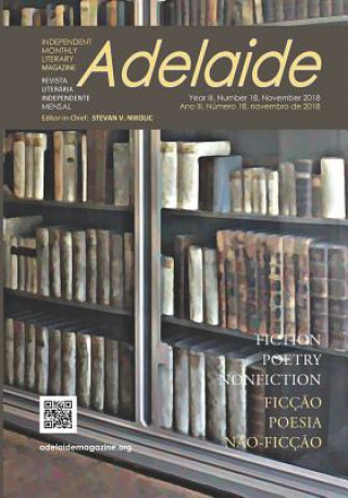 Książka Adelaide: Independent Monthly Literary Magazine No.18, November 2018 Stevan V Nikolic