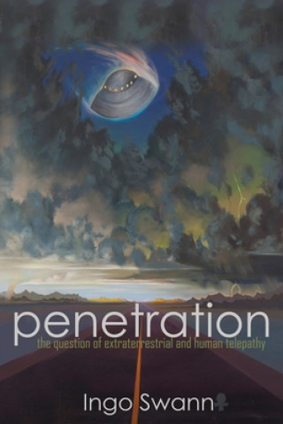 Книга Penetration: The Question of Extraterrestrial and Human Telepathy Ingo Swann