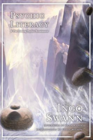 Kniha Psychic Literacy Ingo Swann