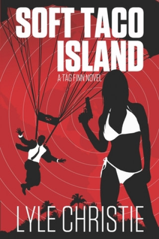Knjiga Soft Taco Island Lyle Christie